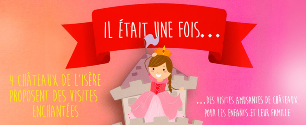 visites_chateaux isère grande ballad et vous