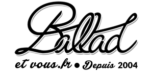 Ballad et vous