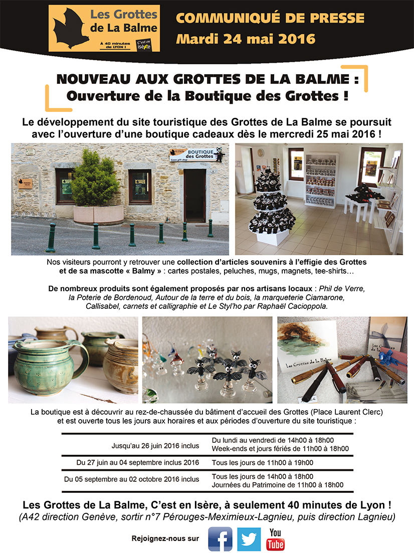3 - 24 mai 2016 - Ouverture de la Boutique des Grottes !